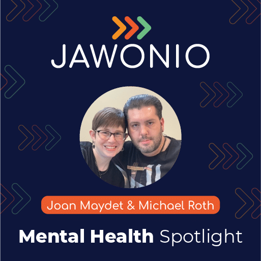 Mental Health Spotlight Joan Maydet and Michael Roth