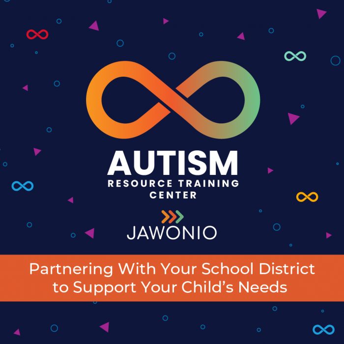 Partnering With Your School District to Support Your Child’s Needs